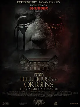 地狱屋起源:卡迈克尔庄园 Hell House LLC Origins: The Carmichael Manor