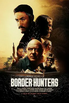 越境猎杀 Border Hunters
